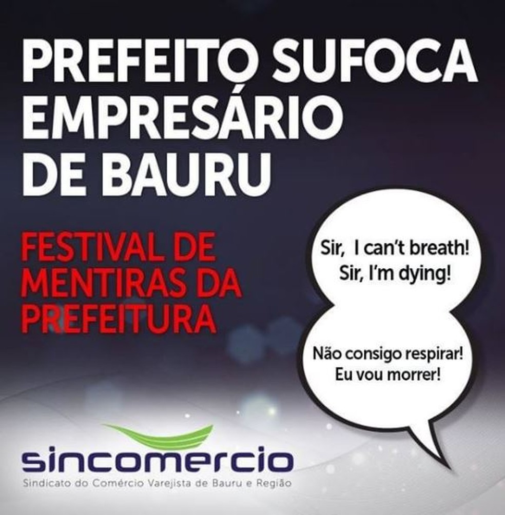 Sindicato usa palavras de George Floyd para pedir abertura de comércio em Bauru — Foto: Reprodução