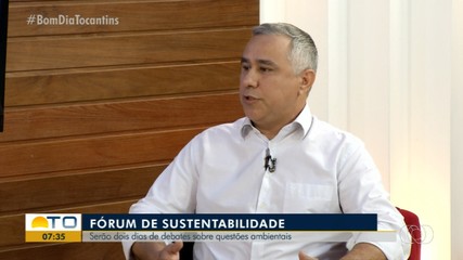 Fórum de Sustentabilidade vai debater questões ambientais no estado