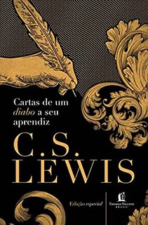 'Cartas de um diabo a seu aprendiz' | C. S. Lewis (Reprodução)