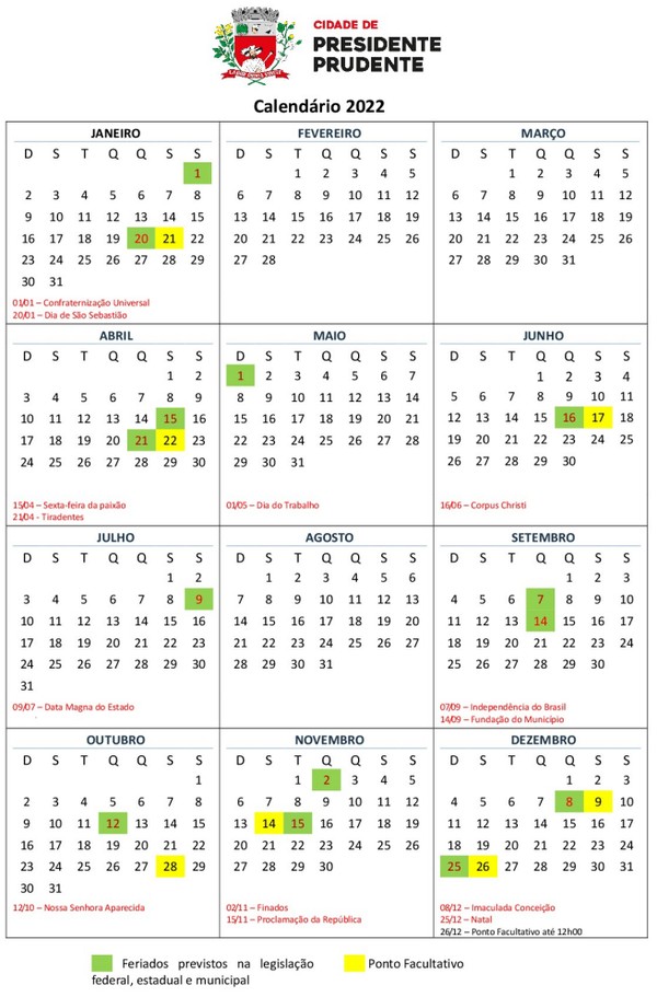Em 2022, Presidente Prudente vai ter 21 datas de feriados e pontos  facultativos; VEJA como fica o calendário | Presidente Prudente e Região |  G1