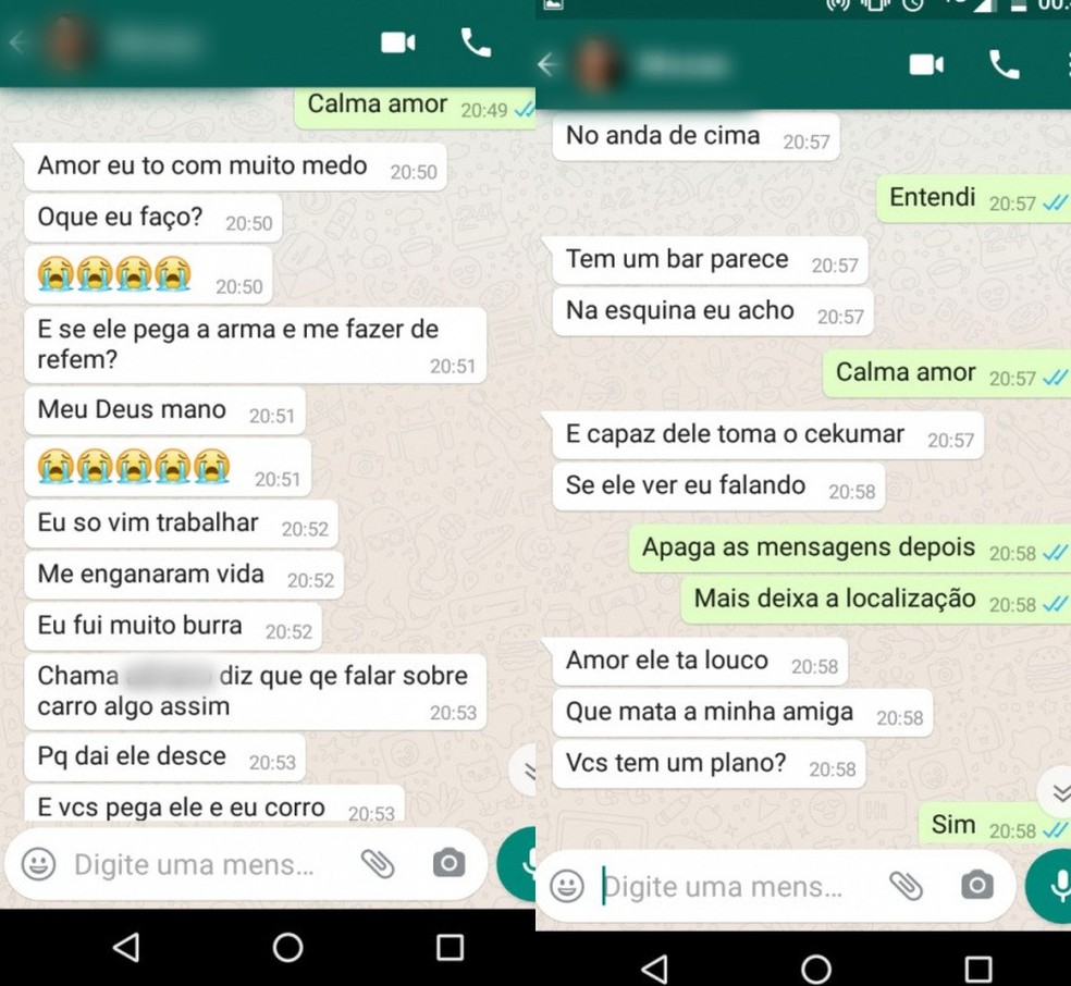 Vítima entrou em desespero depois de ameaças do suspeito — Foto: Arquivo pessoal