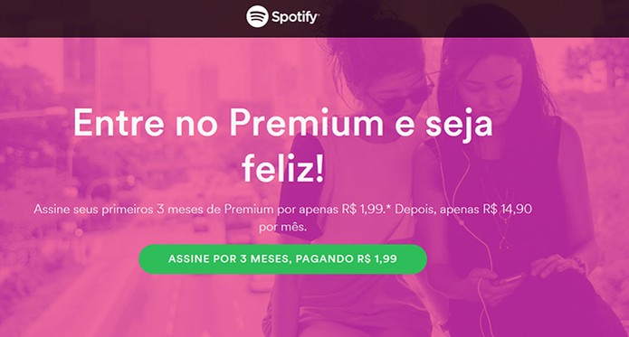 Spotify tem período com preço promocional de R$ 1,99 (Foto: Reprodução/Barbara Mannara)