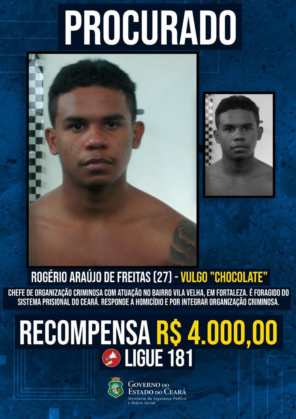 Governo do Ceará oferece recompensa por informações que levem à prisão de foragidos. — Foto: Divulgação/ SSPDS