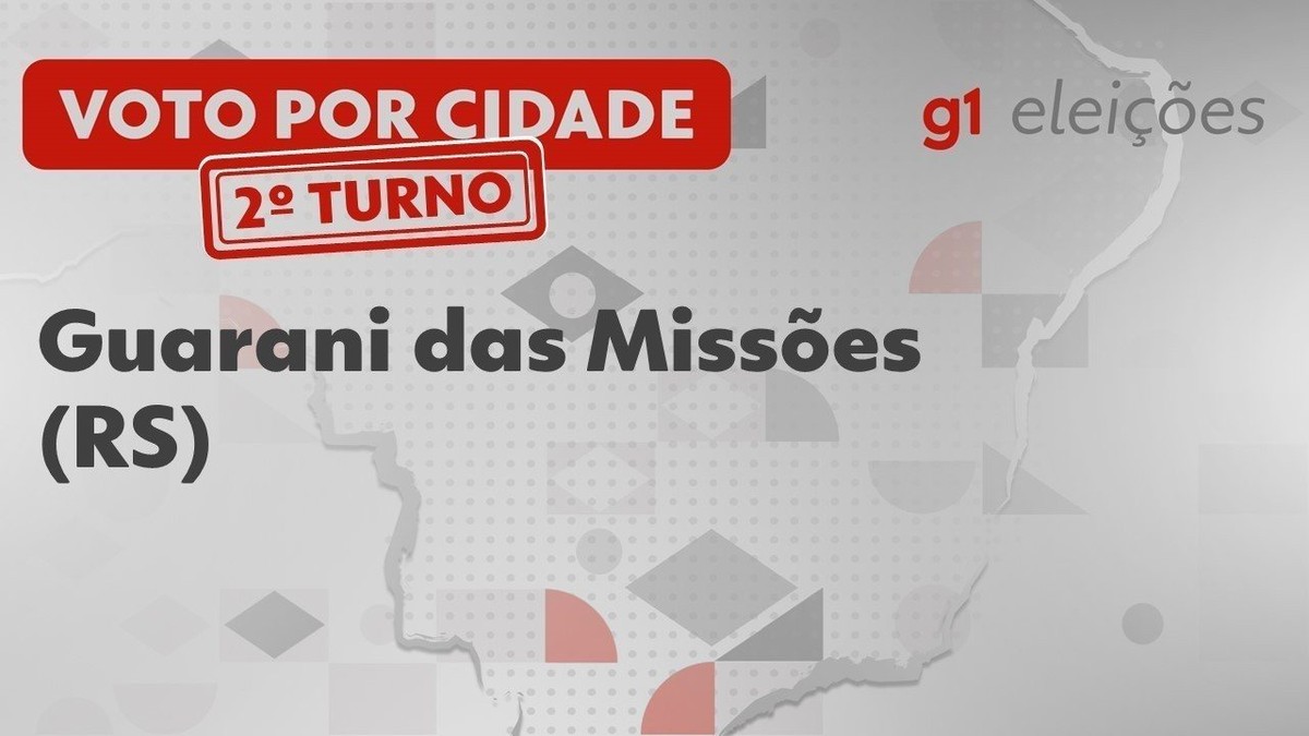 Eleições em Guarani das Missões (RS): Veja como foi a votação no 2º turno |  Rio Grande do Sul | G1