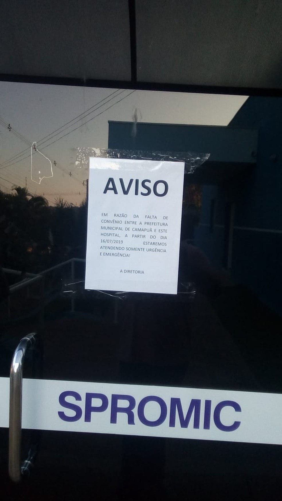 Aviso pegou de surpresa moradores de Camapuã. — Foto: Divulgação/Hospital de Camapuã