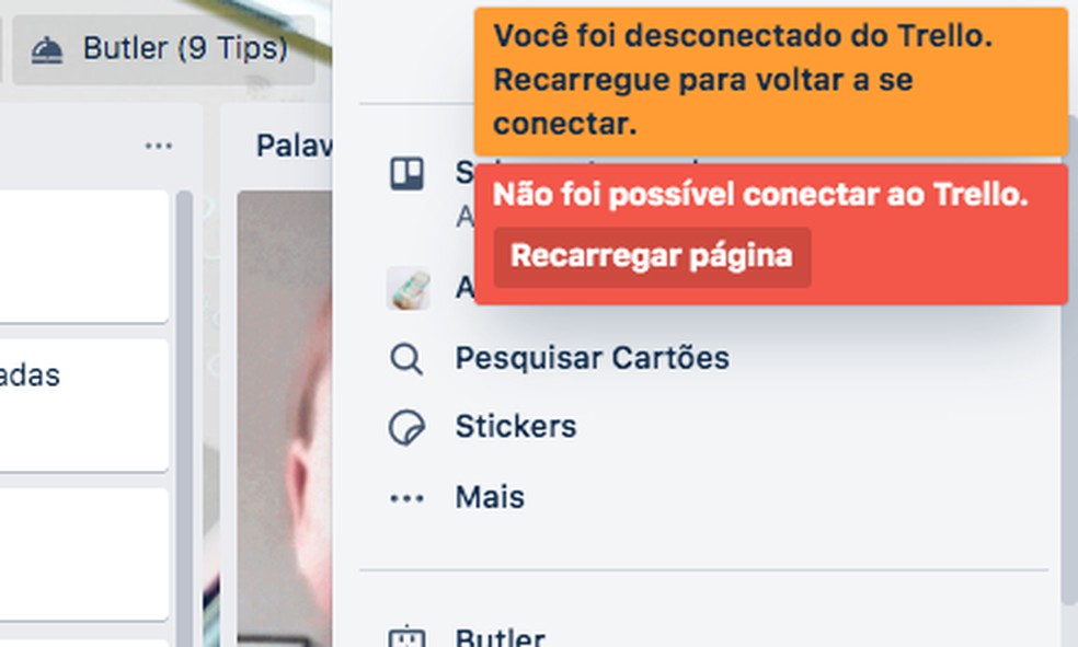 Trello fica fora do ar e mostra aviso para recarregar página — Foto: Reprodução/TechTudo