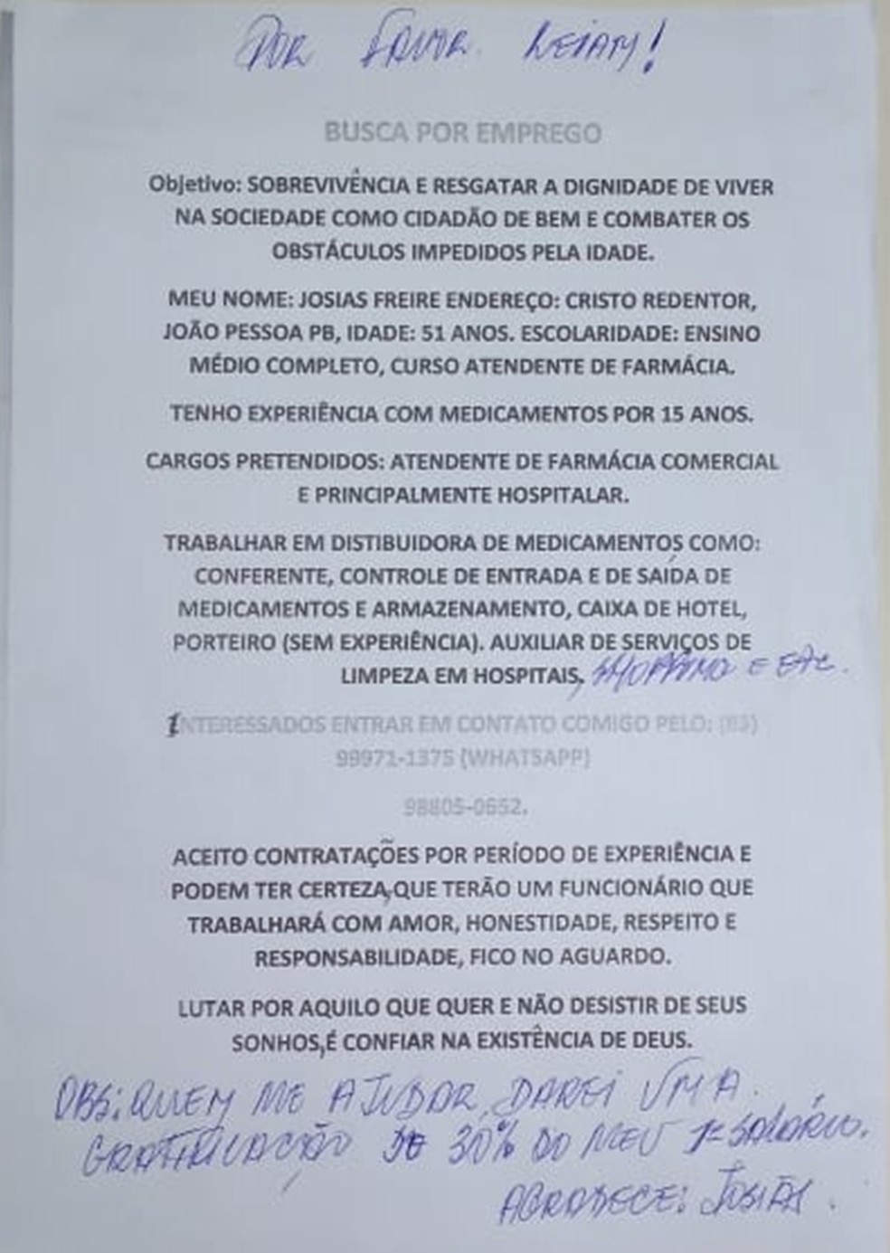 Josias Freire escreveu um texto e tirou cópias para entregar nos semáforos de João Pessoa durante sua busca por um emprego (Foto: Clara Rezende/G1)