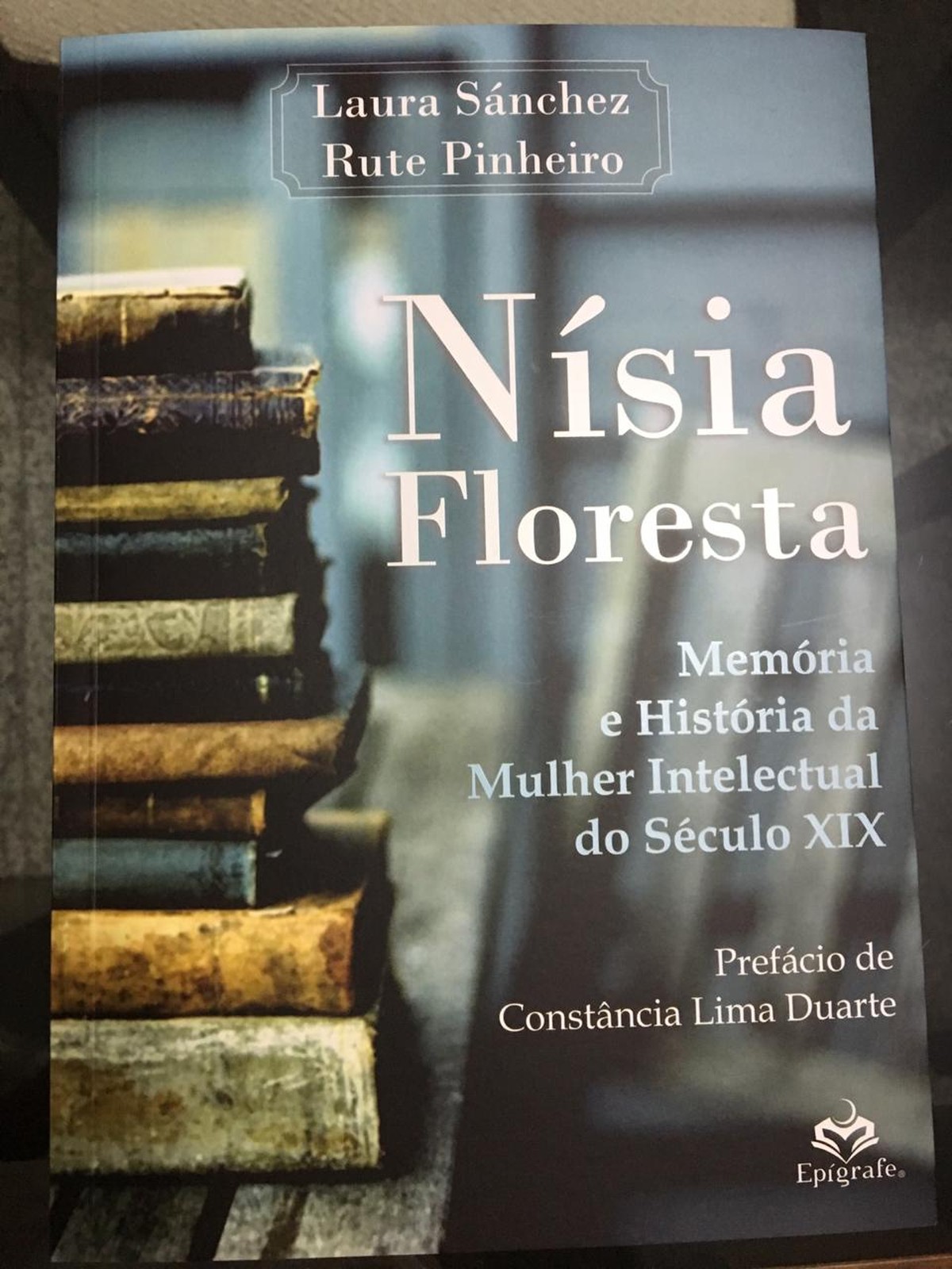 Resultado de imagem para NÃ­sia Floresta â MemÃ³ria e HistÃ³ria da Mulher Intelectual do SÃ©culo XIX