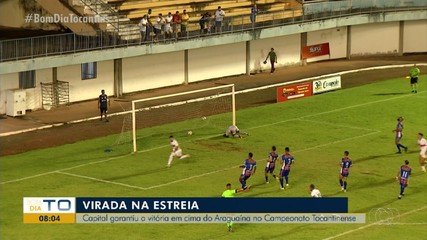Capital vira em cima Araguaína e vence por 2 x 1 na primeira rodada do Tocantinense