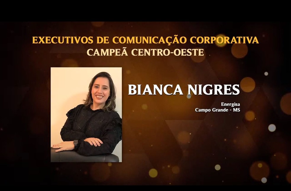 Bianca Nigres ganhou o 1° lugar na categoria Executivos de Comunicação Corporativa do Centro-Oeste — Foto: Rede Social