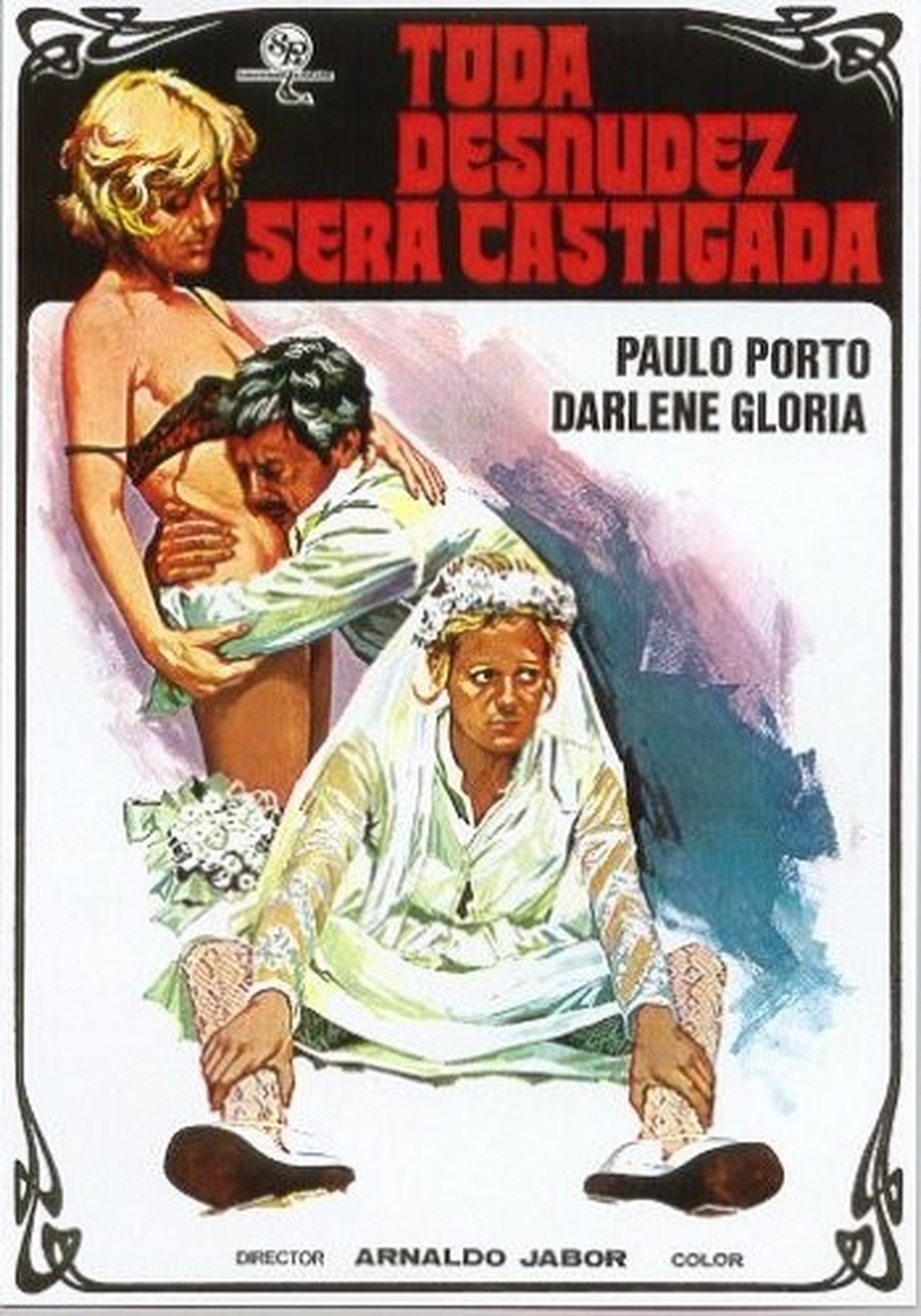 A filmografia de Arnaldo Jabor: 'Toda Nudez Será Castigada' (1973) — Foto: Divulgação