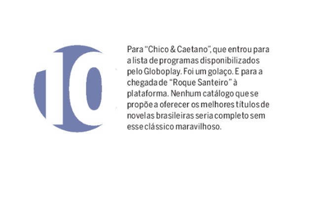 Dez para o catálogo do Globoplay