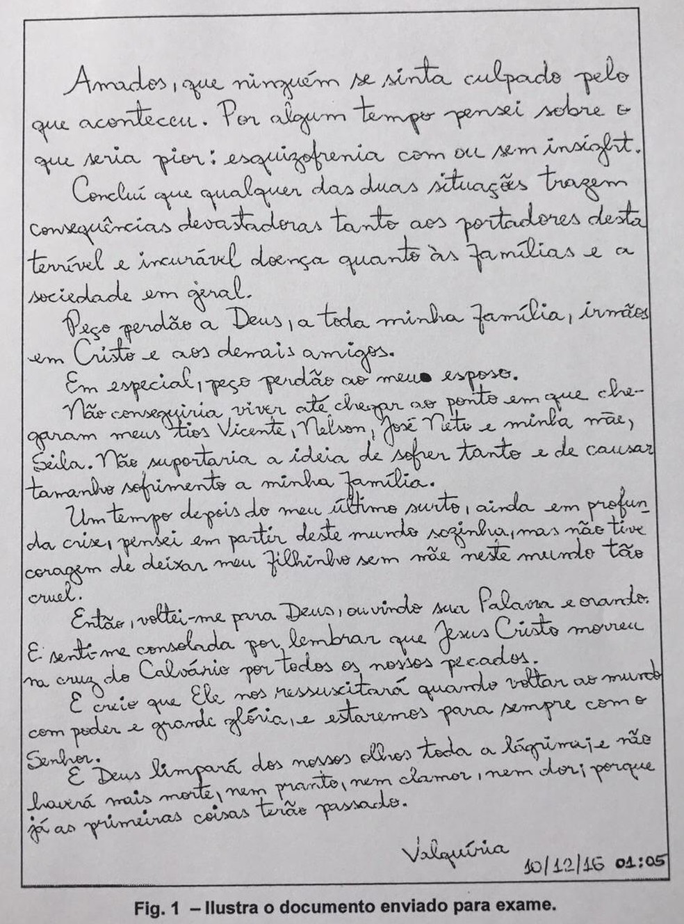 Em carta deixada por Valquíria, que cometeu suicídio com o filho, a médica pede perdão para o marido. — Foto: Arquivo pessoal 