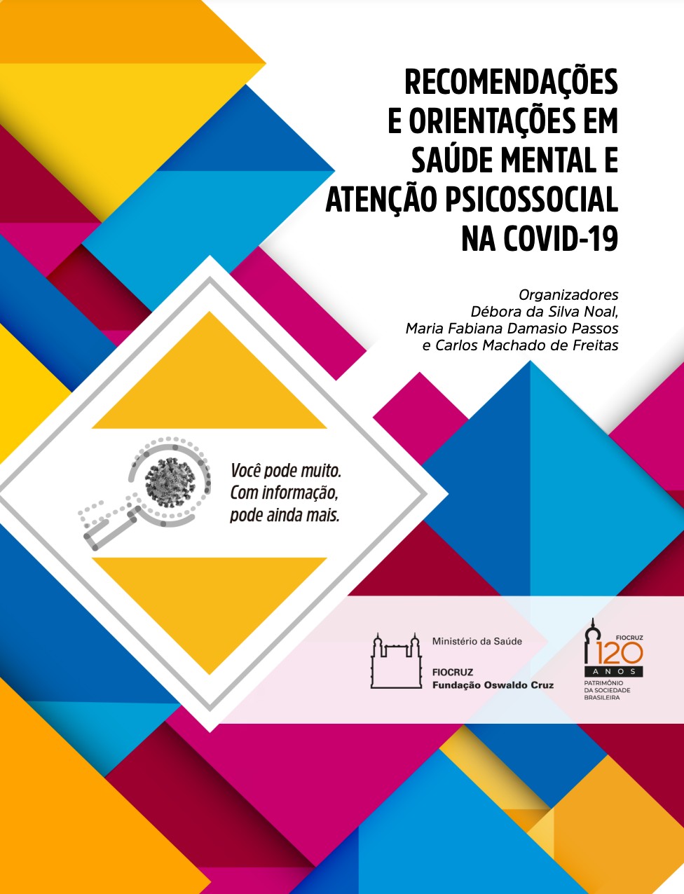 Recomendações e orientações em saúde mental e atenção psicossocial na Covid-19 (Foto: Reprodução)