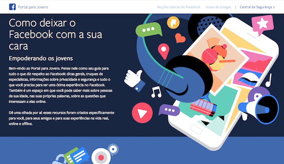 Facebook lanÃ§a portal que educa jovens a usar a rede social com seguranÃ§a (Foto: ReproduÃ§Ã£o)