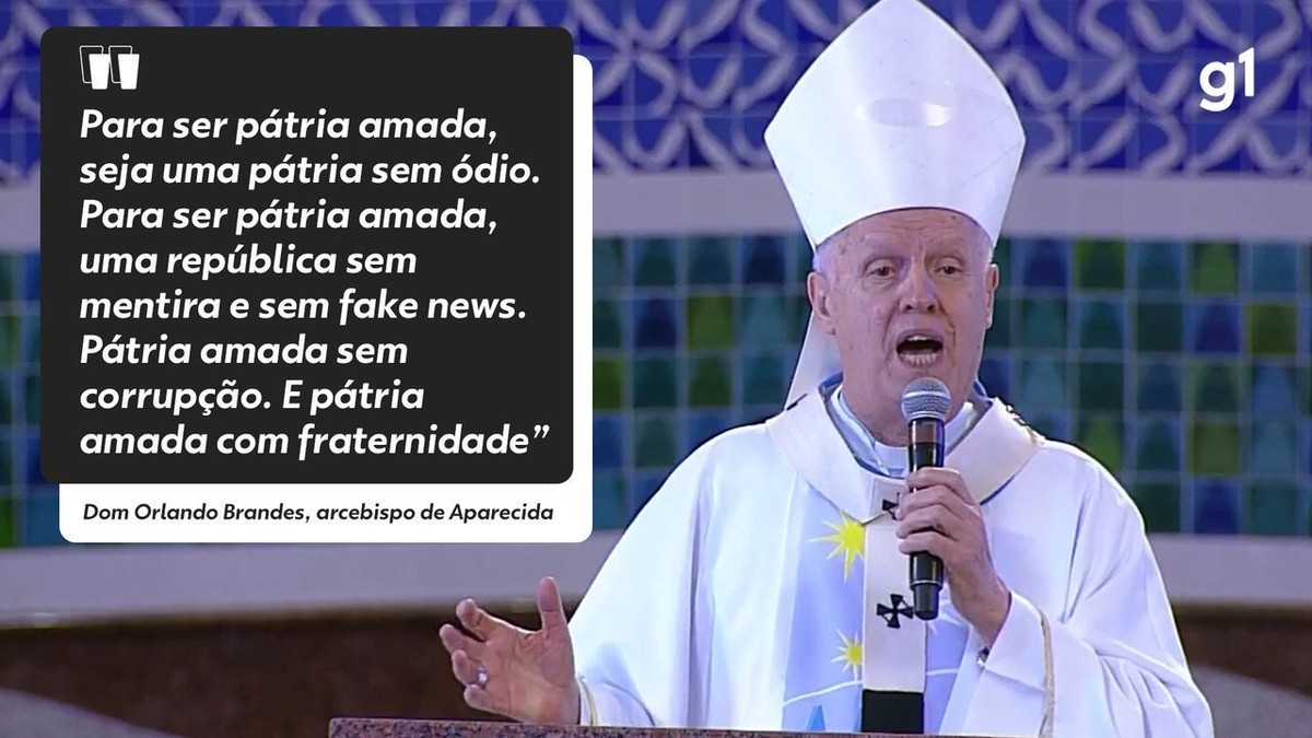 Para ser p&aacute;tria amada n&atilde;o pode ser p&aacute;tria armada', diz arcebispo de  Aparecida em serm&atilde;o do Dia de Nossa Senhora | Festa da Padroeira 2021 | G1