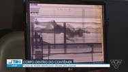 Foto: Registro de corpo em contêiner feito por scanner é inédito no maior porto da América do Sul; VÍDEO