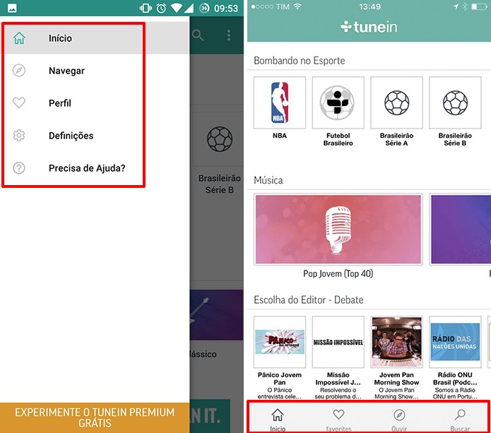 TuneIn para Android (esquerda) e iOS (direita) tem menus localizado em posições diferentes (Foto: Reprodução/Elson de Souza)