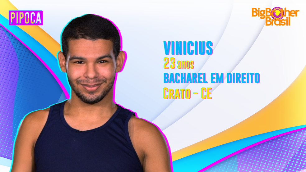 Vinicius é participante do BBB22 — Foto: Globo