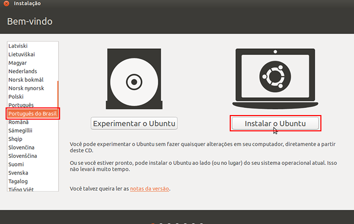 Selecione o idioma e instale o Ubuntu direto no disco rígido do computador (Foto: Reprodução/Paulo Alves)