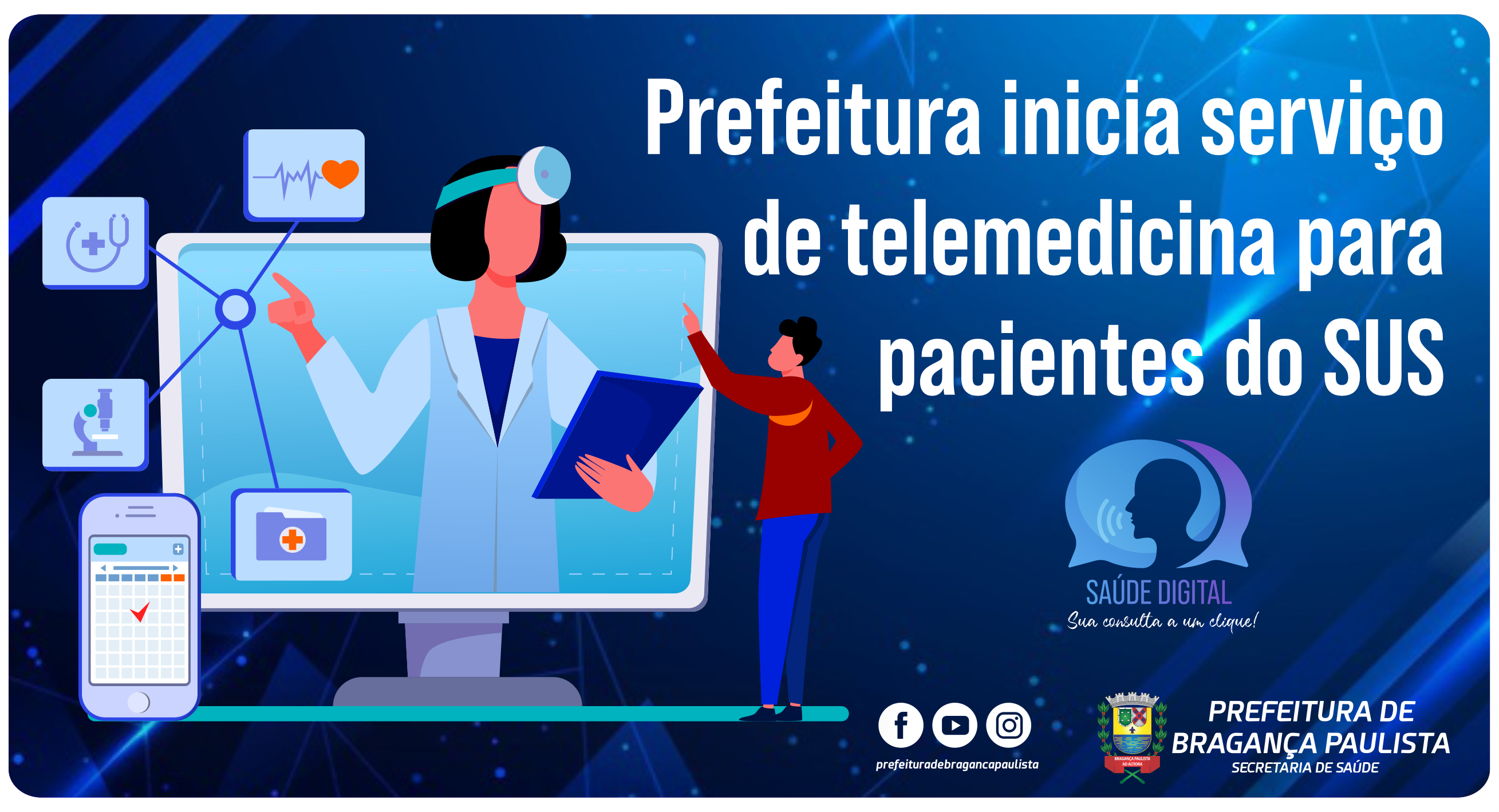 Saúde Digital: Prefeitura de Bragança Paulista adota telemedicina