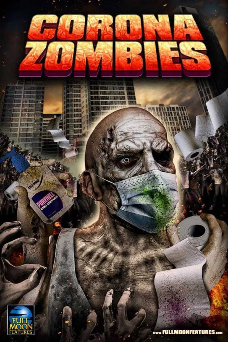 O cartaz de Corona Zombies, longa trash da produtora  Full Moon Features inspirado na pandemia do coronavírus (Foto: Divulgação)