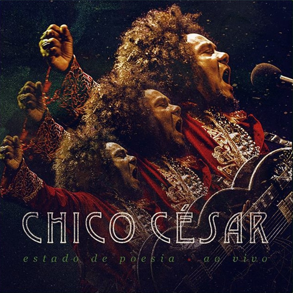 Capa do álbum "Chico César - Estado de Poesia - Ao Vivo" (Foto: Tiago Calazans / Arte: Daniel Vincent)