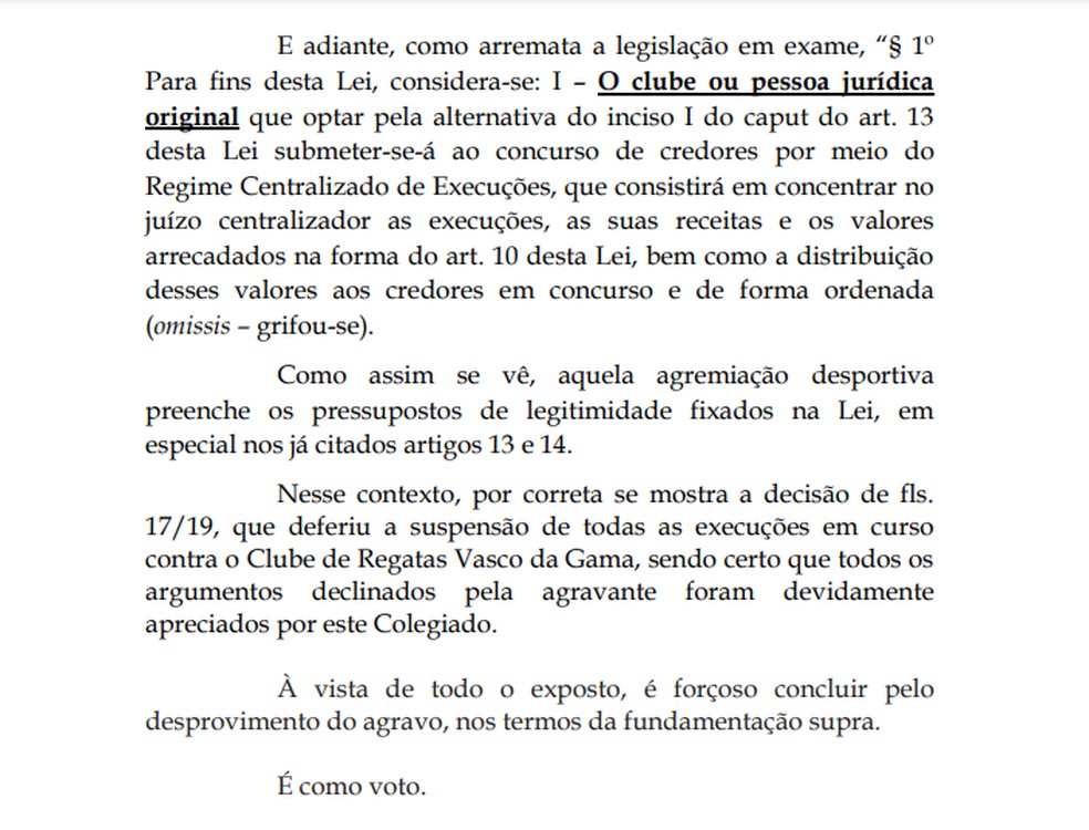 Trecho do voto do desembargador Maldonado de Carvalho reconhecendo o direito do Vasco de ter execuções centralizadas — Foto: Reproduçaõ