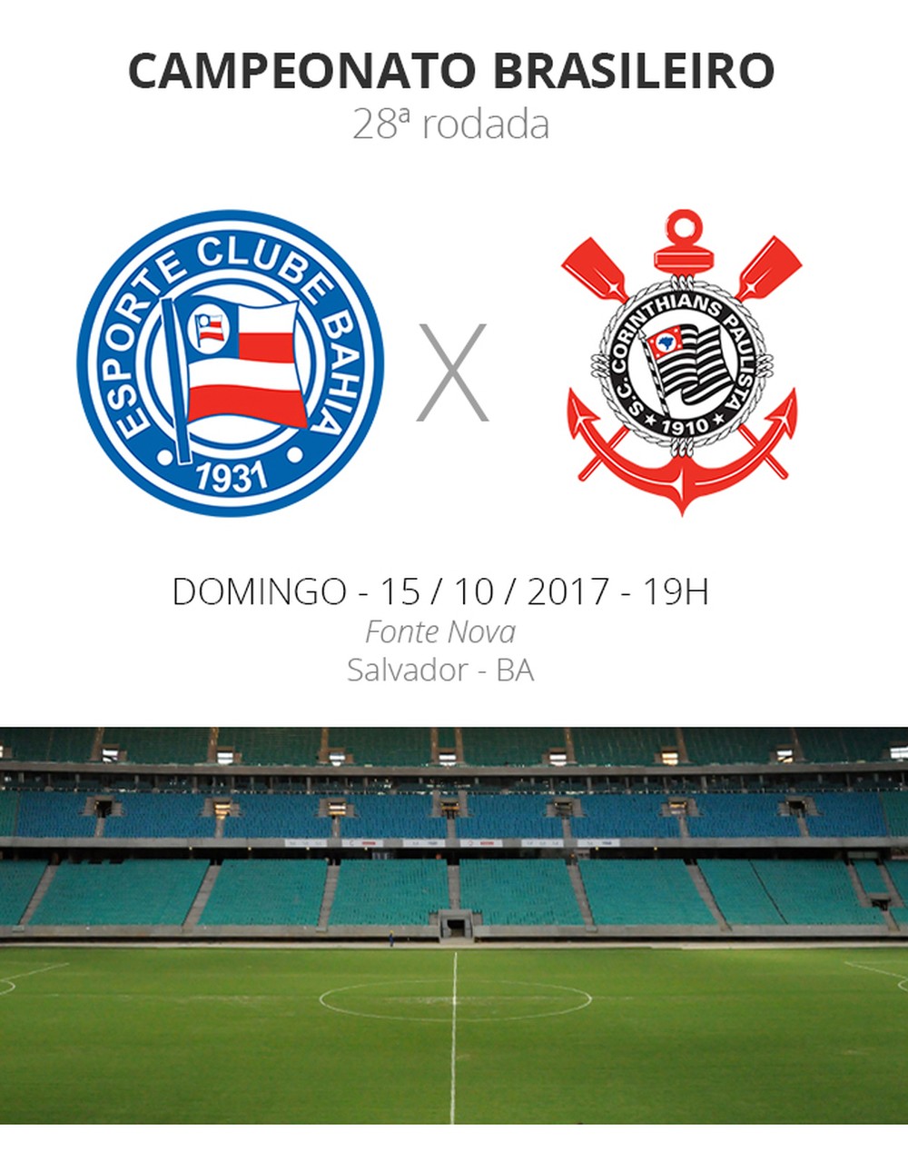 Rodada #28: tudo o que você precisa saber sobre Bahia x Corinthians