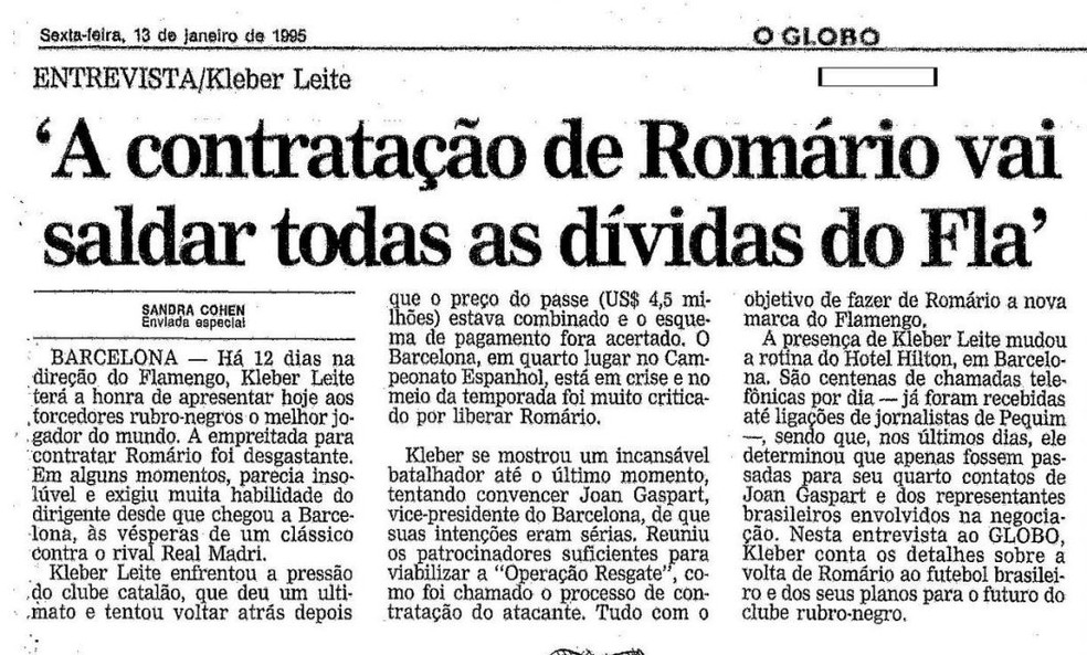 Kleber Leite disse, em 1995, que contratação de Romário saldaria dívidas do Flamengo. — Foto: Reprodução/O Globo